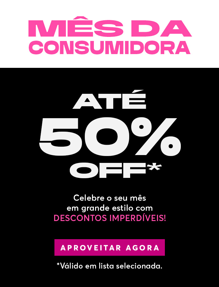 Descontos de até 50% off.